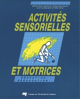 Activités sensorielles et motrices